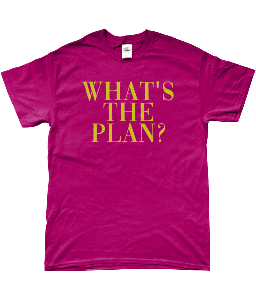What's The Plan?